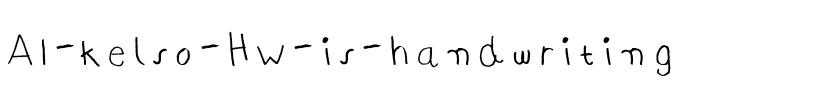 AI kelso HW  is handwriting.ttf