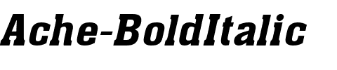 Ache BoldItalic.ttf