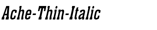 Ache Thin Italic.ttf