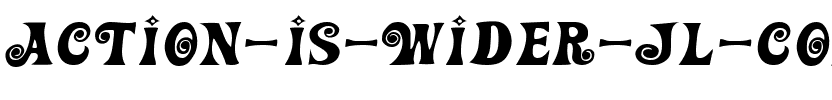 Action Is, Wider JL Expanded.ttf