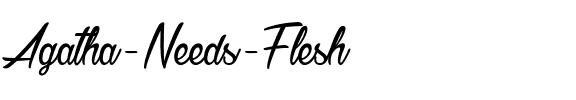 Agatha Needs Flesh Regular.ttf
