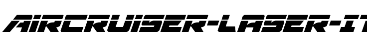 Aircruiser Laser Italic Italic.ttf