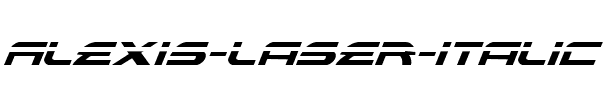 Alexis Laser Italic Laser Italic.ttf