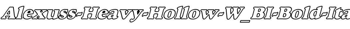 Alexuss Heavy Hollow W_BI Bold Italic.ttf