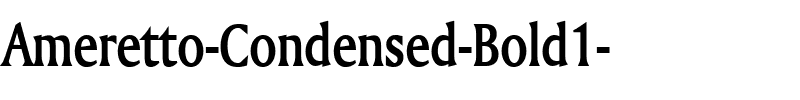 Ameretto-Condensed Bold.ttf