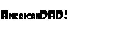 American DAD! Normal.ttf