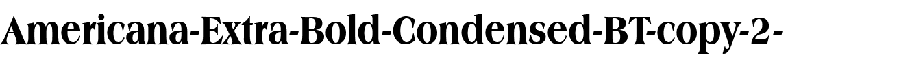 Americana XBdCn BT Extra Bold.ttf