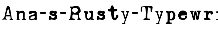 Ana’s Rusty Typewriter Regular.ttf