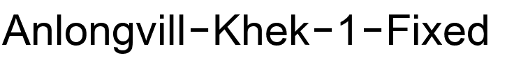 Anlongvill Khek 1 Fixed Regular.ttf