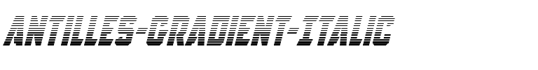 Antilles Gradient Italic Italic.ttf