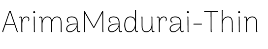 Arima Madurai Thin Regular.ttf