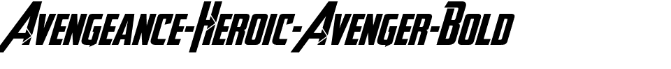 Avengeance Heroic Avenger Bold.otf