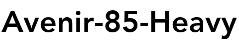 Avenir 85 Heavy Heavy.ttf