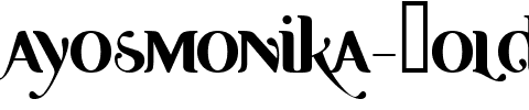 Ayosmonika Bold.ttf