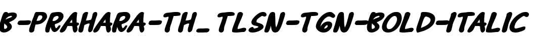 B Prahara TH_Tlsn Tgn Gras Italique.ttf