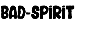 BAD SPIRIT Regular.ttf