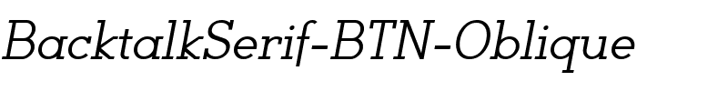BacktalkSerif BTN Oblique.ttf