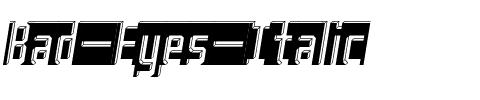 Bad Eyes Italic.ttf