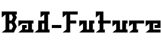 Bad Future regular.ttf