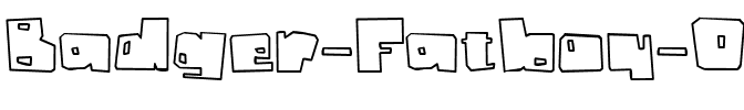 Badger Fatboy Outline Regular.ttf