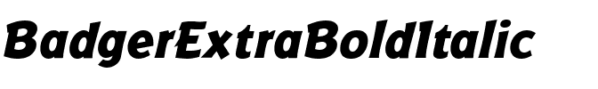 BadgerExtraBoldItalic Roman.ttf