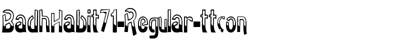 BadhHabit71 ttcon Regular.ttf