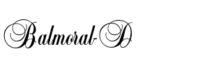 Balmoral D Regular.ttf