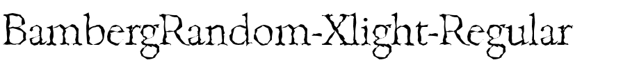 BambergRandom-Xlight Regular.ttf