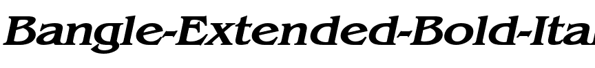 Bangle-Extended Bold Italic.ttf