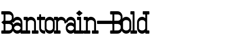 Bantorain Bold.otf