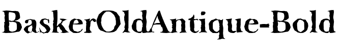BaskerOldAntique Bold.ttf