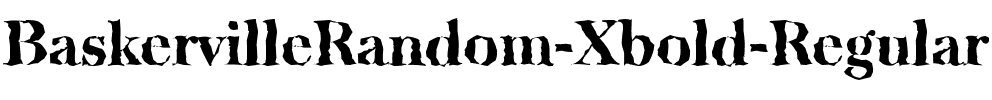 BaskervilleRandom-Xbold Regular.ttf
