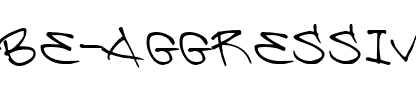 Be Aggressive Regular.ttf