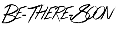 Be There Soon Normal.ttf
