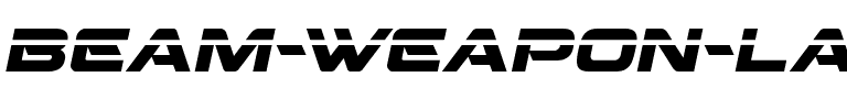 Beam Weapon Laser Italic Italic.ttf