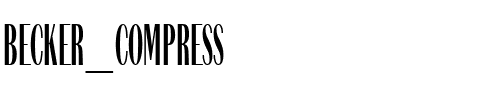 Becker Compress Regular.ttf