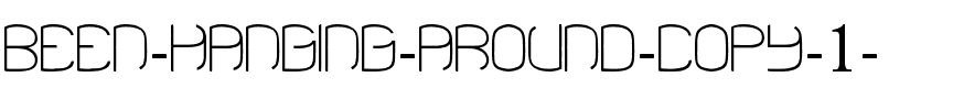 Been Hanging Around  Normal.ttf