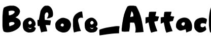 Before_Attack Regular.ttf