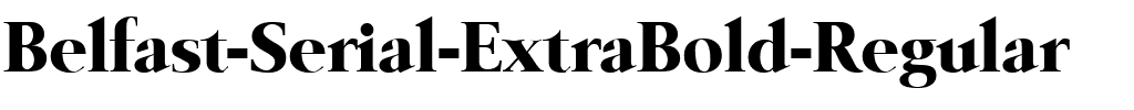 Belfast-Serial-ExtraBold Regular.ttf