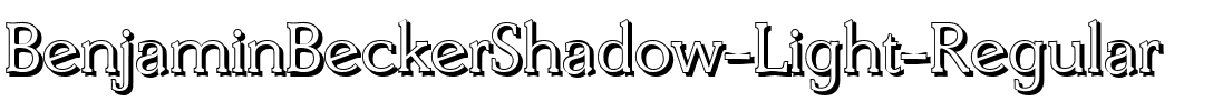 BenjaminBeckerShadow-Light Regular.ttf