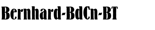 Bernhard BdCn BT Regular.ttf