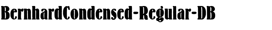 BernhardCondensed DB Regular.ttf