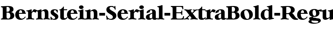 Bernstein-Serial-ExtraBold Regular.ttf