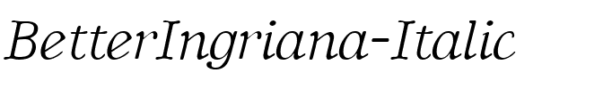 BetterIngriana Italic.ttf