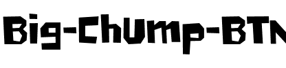 Big Chump BTN Regular.ttf