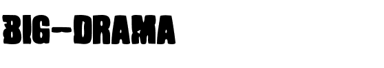Big Drama Normal.ttf