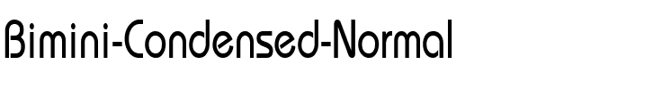 Bimini-Condensed Normal.ttf