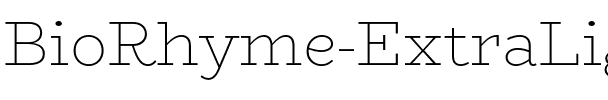 BioRhyme ExtraLight Regular.ttf