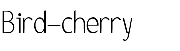 Bird cherry Regular.ttf