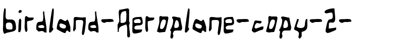 Birdland Aeroplane Normal.ttf